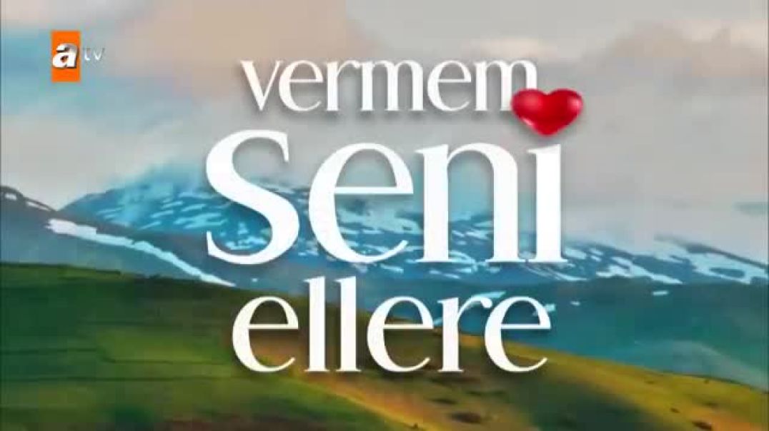 Vermem Seni Ellere 2023 EP1 English subs